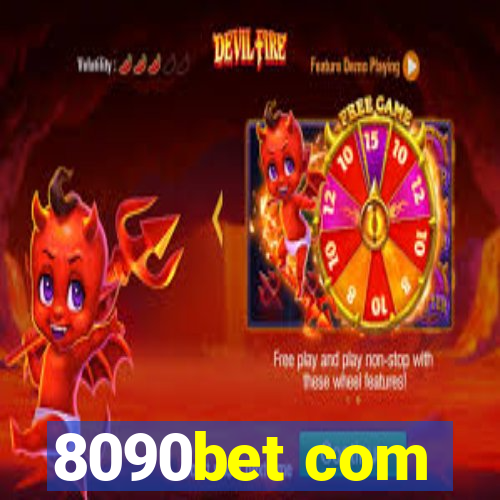 8090bet com